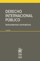 Derecho Internacional Público Instrumentos Normativos 2ª Edición 2017