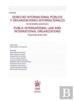 Derecho Internacional Publico Y Organizaciones Internacionales. Actividades Prac