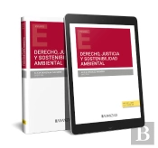 Derecho, Justicia Y Sostenibilidad Ambiental