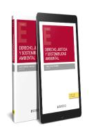 Derecho, Justicia Y Sostenibilidad Ambiental
