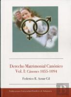 Derecho Matrimonial Canónico Vol. I: Cánones 1055-1094 (3ª Edición)