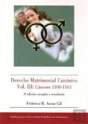 Derecho Matrimonial Canónico Vol. Iii: Cánones 1108-1165