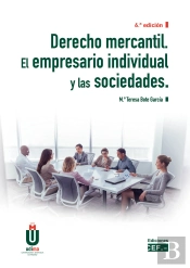 Derecho Mercantil. El Empresario Individual Y Las Sociedades