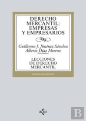 Derecho Mercantil: Empresas Y Empresarios