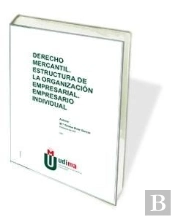 Derecho Mercantil. Estructura De La Organizacion Empresarial
