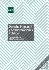 Derecho Mercantil Y Administraciones Públicas
