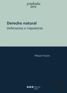Derecho Natural. Defensores E Impostores