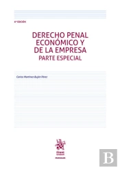 Derecho Penal Económico Y De La Empresa, 6 Edición