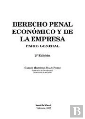 Derecho Penal Económico Y De La Empresa Parte General