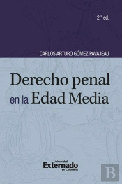 Derecho Penal En La Edad Media (2a.Ed) (En Camino Nueva Edición)