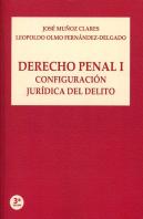 Derecho Penal I Configuracion Juridica Del Delito