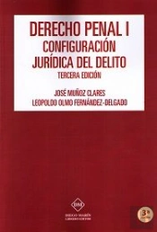 Derecho Penal I Configuracion Juridica Del Delito