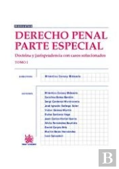 Derecho Penal Parte Especial Tomo 1 Doctrina Y Jurisprudencia Con Casos Solucionados