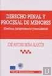 Derecho Penal Y Procesal De Menores