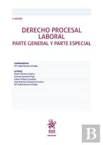 Derecho Procesal Laboral. Parte General Y Parte Especial 3ª Edicion