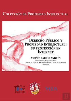 Bertrand.pt - Derecho Público Y Propiedad Intelectual: Su Protección En Internet