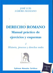 Derecho Romano. Manual Práctico De Ejercicios Y Esquemas.