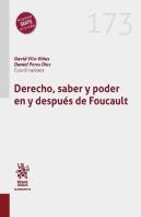 Derecho, Saber Y Poder En Y Despues De Foucault