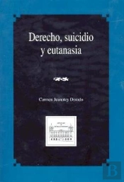 Derecho, Suicidio Y Eutanasia
