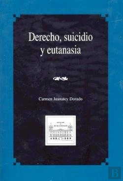 Bertrand.pt - Derecho, Suicidio Y Eutanasia