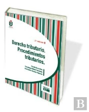 Derecho Tributario. Procediemientos Tributarios