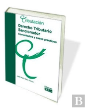 Derecho Tributario Sancionador. Casos Prácticos