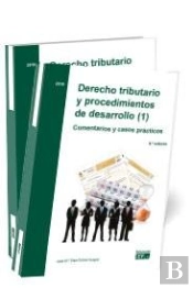 Derecho Tributario Y Procedimientos De Desarrollo (2). Comentarios Y Casos Prácticos