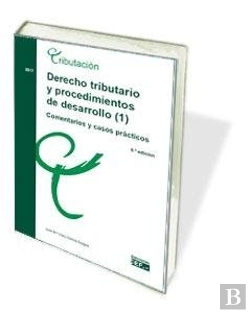 Bertrand.pt - Derecho Tributario Y Procedimientos De Desarrollo (2). Comentarios Y Casos Prácticos
