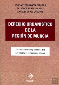 Bertrand.pt - Derecho Urbanistico De La Region De Murcia