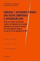 Derecho Y Autonomía Privada: Una Visión Comparada E Interdisciplinar