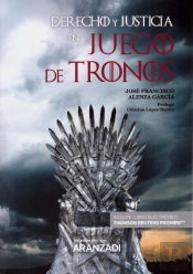 Derecho Y Justicia En Juego De Tronos (Papel + E-Book)