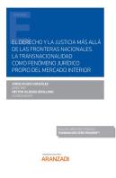 Derecho Y La Justicia Mas Alla De Las Fronteras Nacionales.