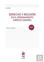 Derecho Y Religion En El Ordenamiento 2ª Edicion