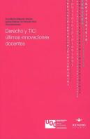 Derecho Y Tic: Últimas Innovaciones Docentes