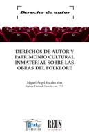 Derechos De Autor Y Patrimonio Cultural Inmaterial Sobre Las Obras Del Folklore