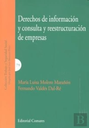 Derechos De Información Y Consulta Y Reestructuración De Empresas
