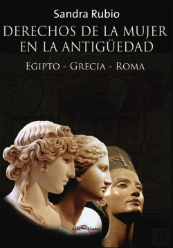 Bertrand.pt - Derechos De La Mujer En La Antigüedad