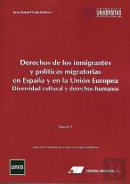Derechos De Los Inmigrantes Y Politicas Migratorias En España Y E