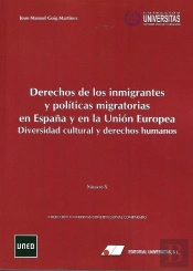 Derechos De Los Inmigrantes Y Politicas Migratorias En España Y E