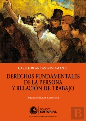 Derechos Fundamentales De La Persona Y Relación De Trabajo