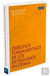 Derechos Fundamentales De Los Extranjeros En España