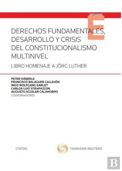 Bertrand.pt - Derechos Fundamentales, Desarrollo Y Crisis Del Constitucionalismo Multinivel