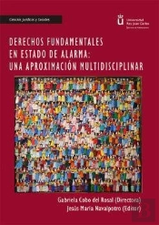 Derechos Fundamentales En Estado De Alarma: Una Aproximación Multidisciplinar