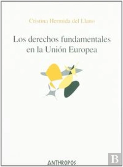 Bertrand.pt - Derechos Fundamentales En La Union Europea