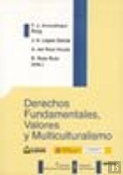 Bertrand.pt - Derechos Fundamentales, Valores Y Multiculturalismo