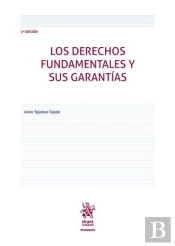 Derechos Fundamentales Y Sus Garantias 3ª Edicion