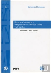 Derechos Humanos E Integración En América Latina Y El Caribe