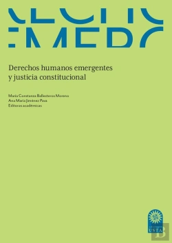 Bertrand.pt - Derechos Humanos Emergentes Y Justicia Constitucional