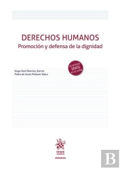Derechos Humanos Promocion Y Defensa De La Dignidad