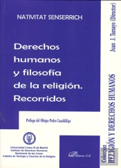 Derechos Humanos Y Filosofía De La Religión. Recorridos.
